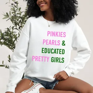 Pearls and Educated Pretty Girls | Sweatshirt